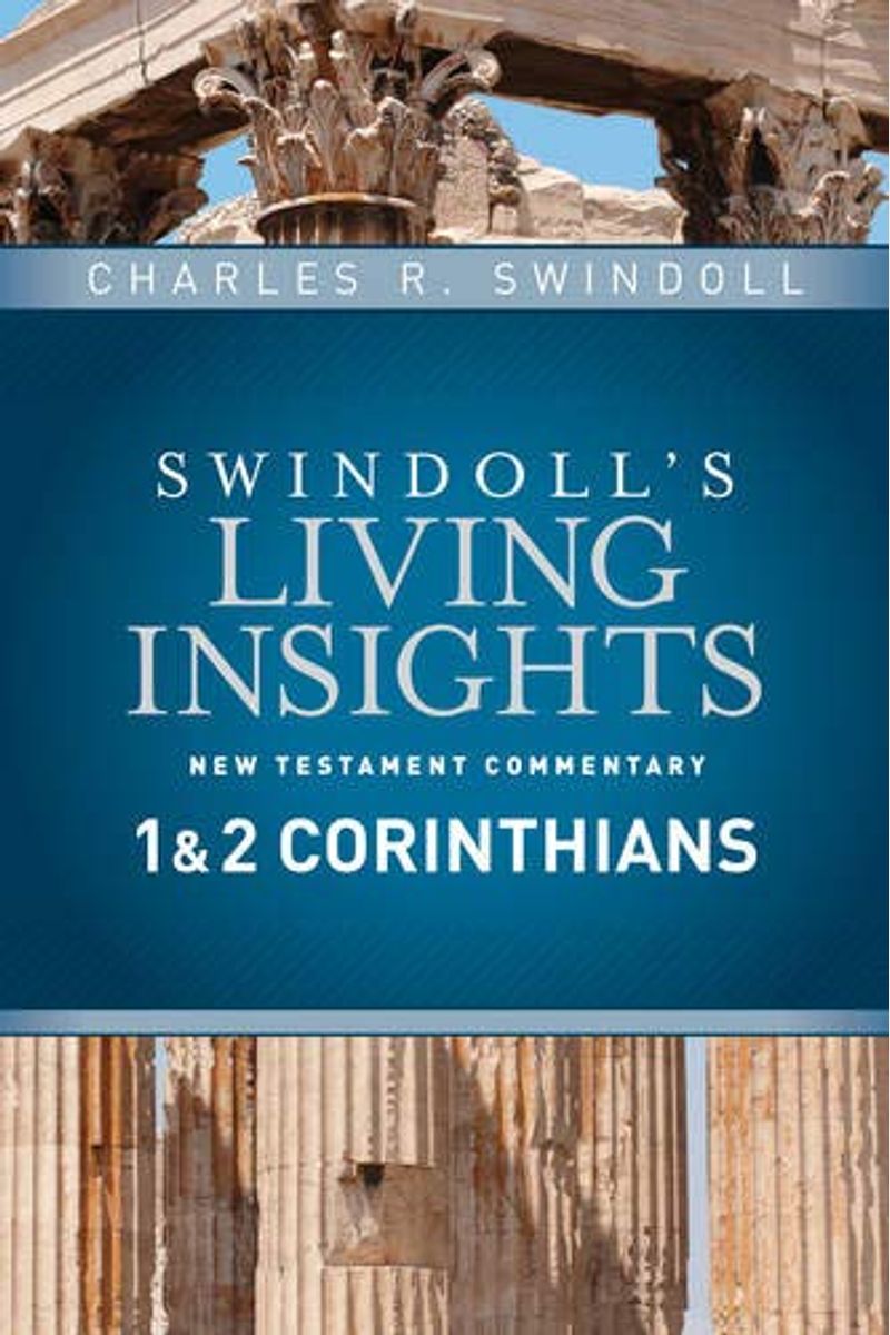 Insights On 1 & 2 Corinthians