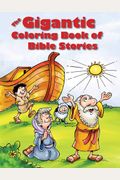 The Gigantic Coloring Book Of Bible Stories