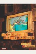 Growing Disciples Series: Abide In Christ