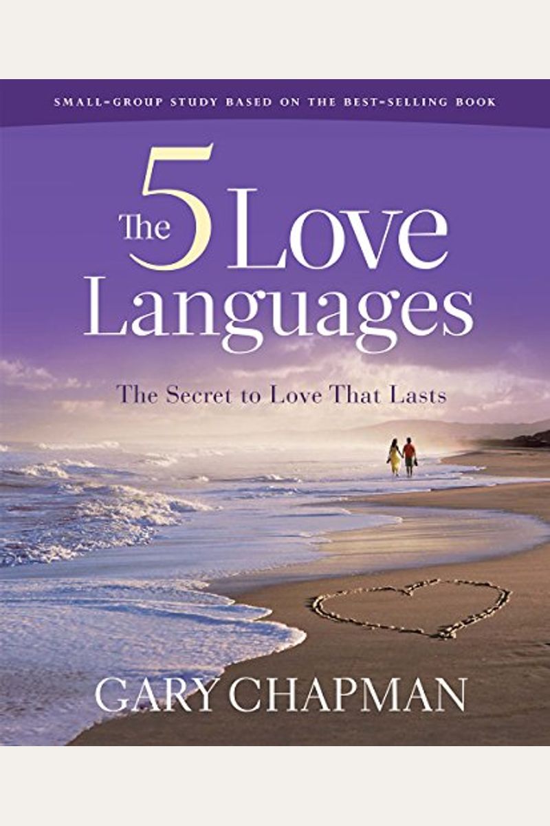 The Five Love Languages - Bible Study Book Revised: The Secret to Love That Lasts