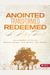 Anointed, Transformed, Redeemed: A Study Of David [With 3 Dvd With Video Teaching And Member Book]