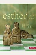 Esther - Bible Study Book: It's Tough Being A Woman