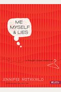 Me, Myself & Lies - Bible Study Book: A Thought Closet Makeover