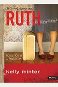 Ruth: Loss, Love & Legacy (The Living Room Series)
