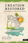 Creation Restored: The Gospel According To Genesis - Member Book
