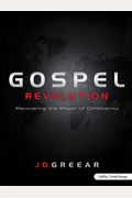 Gospel Revolution: Recovering The Power Of Christianity - Member Book