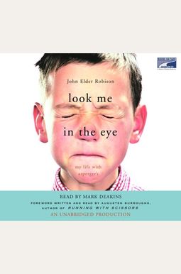 Look Me In The Eye: My Life With Asperger's Look Me In The Eye: My Life With Asperger's