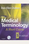 Medical Terminology: A Short Course, 5e