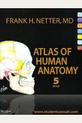 Atlas Of Human Anatomy: With Student Consult Access, 5e (Netter Basic Science)