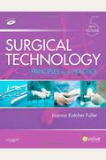 Surgical Technology: Principles And Practice