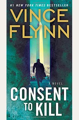 Consent To Kill: A Thriller Consent To Kill: A Thriller