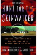 Hunt For The Skinwalker: Science Confronts The Unexplained At A Remote Ranch In Utah