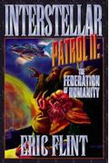 Interstellar Patrol Ii: The Federation Of Humanity (Federation Of Man)