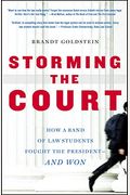 Storming The Court: How A Band Of Yale Law Students Sued The President--And Won