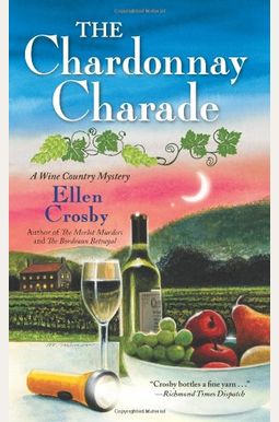 The Chardonnay Charade The Chardonnay Charade