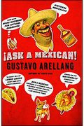 Ask A Mexican! [With Earbuds]