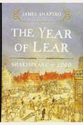 The Year Of Lear: Shakespeare In 1606