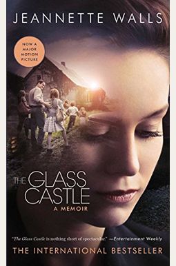 The Glass Castle: A Memoir The Glass Castle: A Memoir
