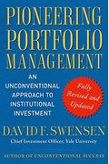 Pioneering Portfolio Management: An Unconventional Approach To Institutional Investment