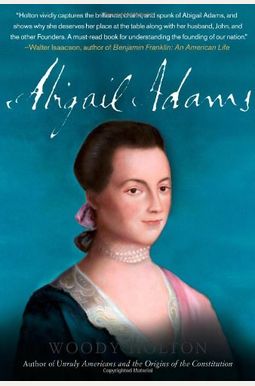 Buy Abigail Adams Book By: Woody Holton