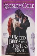 Wicked Deeds On A Winters Night The Immortals After Dark Book