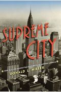 Supreme City: How Jazz Age Manhattan Gave Birth To Modern America