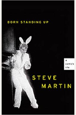 Born Standing Up: A Comic's Life Born Standing Up: A Comic's Life