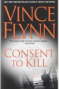Consent To Kill: A Thriller