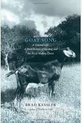 Goat Song: A Seasonal Life, A Short History Of Herding, And The Art Of Making Cheese