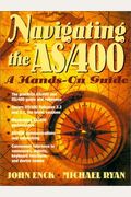 Navigating The As/400: A Hands-On Guide