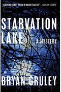 Starvation Lake: A Mystery