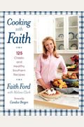 Cooking with Faith: 125 Classic and Healthy Southern Recipes