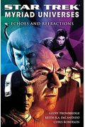 Star Trek: Myriad Universes #2: Echoes And Refractions