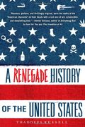 A Renegade History of the United States