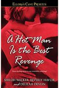 A Hot Man Is the Best Revenge