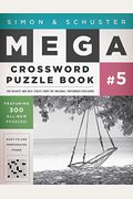 Simon & Schuster Mega Crossword Puzzle Book #5, 5