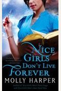 Nice Girls Don't Live Forever, 3