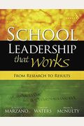 School Leadership That Works: From Research to Results