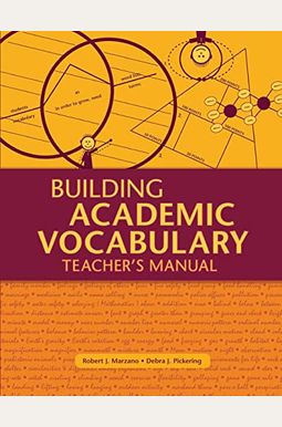 Building Academic Vocabulary: Teacher's Manual (Teacher's Manual) Building Academic Vocabulary: Teacher's Manual (Teacher's Manual)