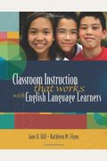 Classroom Instruction That Works with English Language Learners