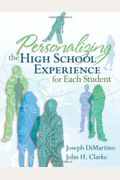 Personalizing The High School Experience For Each Student