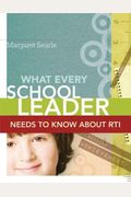 What Every School Leader Needs To Know About Rti