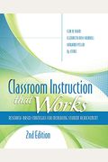 Classroom Instruction That Works: Research-Based Strategies For Increasing Student Achievement