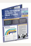 Total Participation Techniques To Engage Students (Quick Reference Guide)