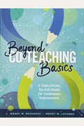 Beyond Co-Teaching Basics: A Data-Driven, No-Fail Model For Continuous Improvement