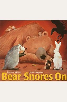 Bear Snores On Bear Snores On