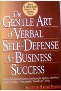 The Gentle Art Of Verbal Self-Defense Workbook