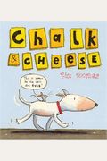 Chalk & Cheese