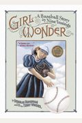 Girl Wonder: A Baseball Story In Nine Innings