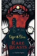 Rare Beasts (Edgar & Ellen)